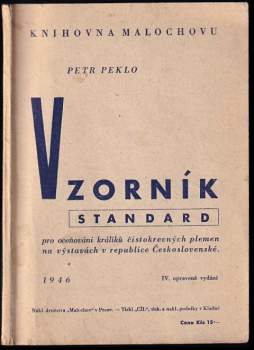 Vzorník (standard) pro oceňování králíků čistokrevných plemen na výstavách v Čechách a na Moravě