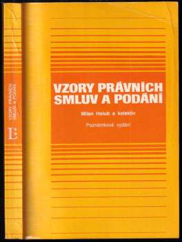 Milan Holub: Vzory právních smluv a podání