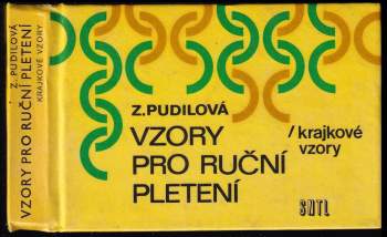 Zdenka Pudilová: Vzory pro ruční pletení