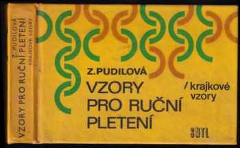 Zdenka Pudilová: Vzory pro ruční pletení