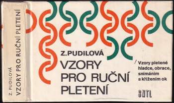 Zdenka Pudilová: Vzory pro ruční pletení