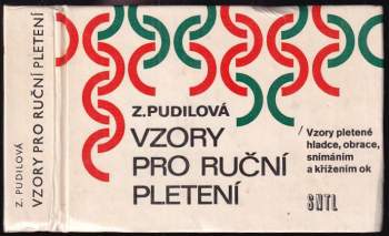 Zdenka Pudilová: Vzory pro ruční pletení