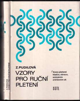 Zdenka Pudilová: Vzory pro ruční pletení