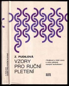 Zdenka Pudilová: Vzory pro ruční pletení
