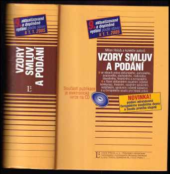 Milan Holub: Vzory smluv a podání - ve věcech - práva občanského, autorského, pracovního, obchodního - novinka - vzory podle nového Zákoníku práce - podle stavu k 1.6.2007