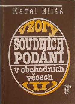 Karel Eliáš: Vzory soudních podání v obchodních věcech
