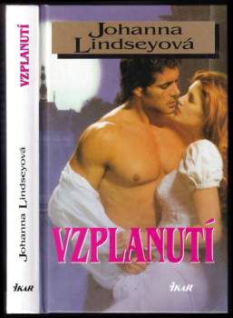 Vzplanutí - Johanna Lindsey (2004, Ikar) - ID: 843032