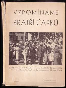 Vzpomínáme bratří Čapků
