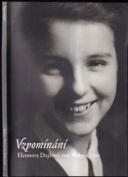 Eleonora Dujková: Vzpomínání