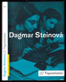 Dagmar Steinová: Vzpomínání