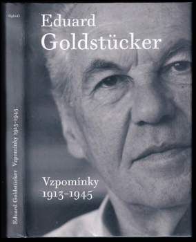 Eduard Goldstücker: Vzpomínky (1913-1945)