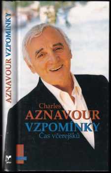 Charles Aznavour: Vzpomínky