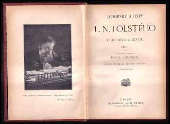 Lev Nikolajevič Tolstoj: Vzpomínky a listy LN. Tolstého Díl I+II. : jeho dílo a život