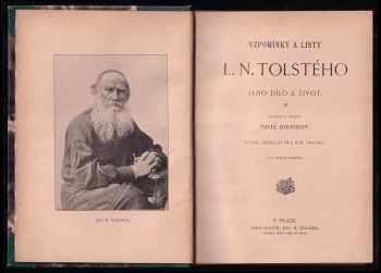 Lev Nikolajevič Tolstoj: Vzpomínky a listy LN. Tolstého - Jeho dílo a život. - OBÁLKA FRANTIŠEK KUPKA