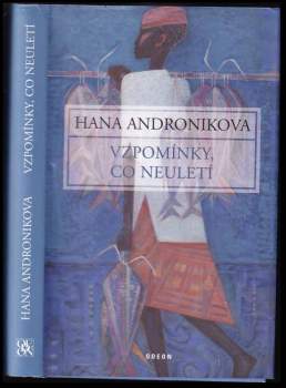 Hana Andronikova: Vzpomínky, co neuletí