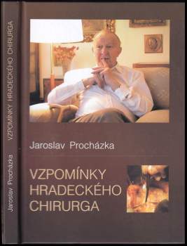 Vzpomínky hradeckého chirurga