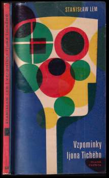 Stanislaw Lem: Vzpomínky Ijona Tichého