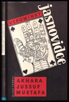 Akhara Jussuf Mustafa: Vzpomínky jasnovidce