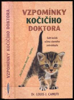 Louis J Camuti: Vzpomínky kočičího doktora