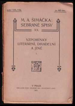 Matěj Anastasia Šimáček: Vzpomínky literární, divadelní a jiné