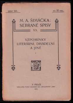 Matěj Anastasia Šimáček: Vzpomínky literární, divadelní a jiné