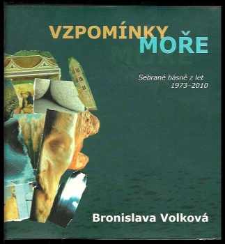 Bronislava Volková: Vzpomínky moře