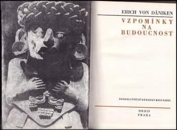 Erich von Däniken: Vzpomínky na budoucnost