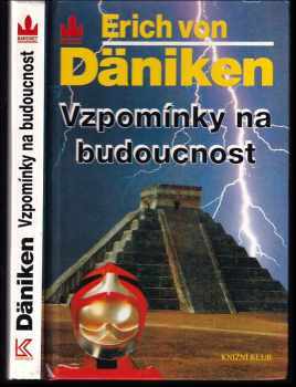 Vzpomínky na budoucnost - Erich von Däniken (1996, Baronet) - ID: 821542