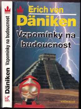 Vzpomínky na budoucnost - Erich von Däniken (1996, Baronet) - ID: 837824