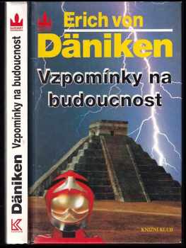 Vzpomínky na budoucnost - Erich von Däniken (1996, Baronet) - ID: 749922