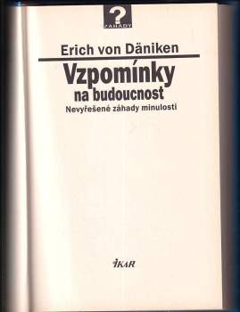 Erich von Däniken: Vzpomínky na budoucnost