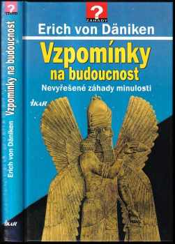 Erich von Däniken: Vzpomínky na budoucnost