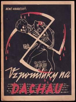 René Hradecký: Vzpomínky na Dachau