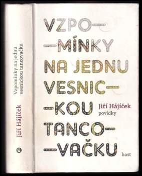 Vzpomínky na jednu vesnickou tancovačku
