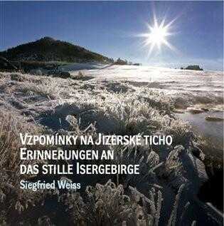 Vzpomínky na Jizerské ticho