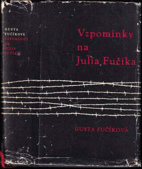 Vzpomínky na Julia Fučíka