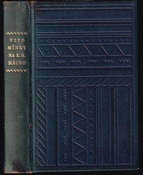 Karel Hynek Mácha: Vzpomínky na Karla Hynka Máchu