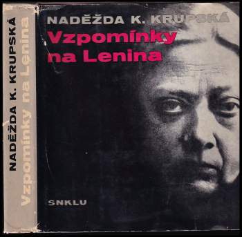 Nadežda Konstantinovna Krupskaja: Vzpomínky na Lenina