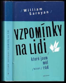 Vzpomínky na lidi, které jsem měl (někdy) rád