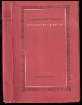 Ivan Sergejevič Turgenev: Vzpomínky na literaturu