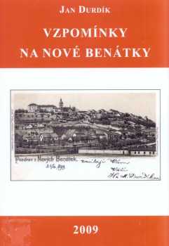 Vzpomínky na Nové Benátky, aneb, Kronika rodu Durdíků