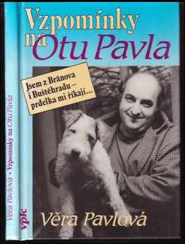 Vzpomínky na Otu Pavla