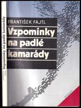 Vzpomínky na padlé kamarády