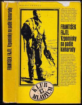 František Fajtl: Vzpomínky na padlé kamarády
