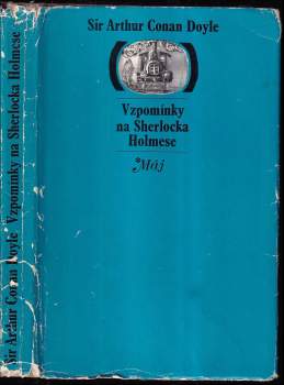 Arthur Conan Doyle: Vzpomínky na Sherlocka Holmese