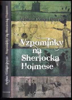 Arthur Conan Doyle: Vzpomínky na Sherlocka Holmese