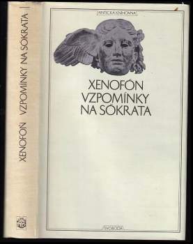 Vzpomínky na Sókrata : 15. zv. Antická knihovna - Xenofón (1972, Svoboda) - ID: 781151