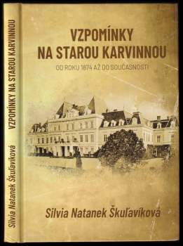 Vzpomínky na starou Karvinnou