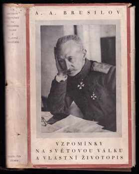 Vzpomínky na světovou válku a vlastní životopis