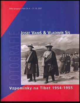 Vladimír Sís: Vzpomínky na Tibet 1954 - 1955 - Velká synagoga v Plzni 24.4. - 31.10.2007